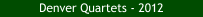 Denver Quartets